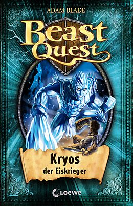 E-Book (epub) Beast Quest 28 - Kryos, der Eiskrieger von Adam Blade