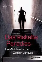 E-Book (epub) Das eiskalte Paradies von Jana Frey