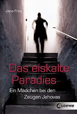 E-Book (epub) Das eiskalte Paradies von Jana Frey