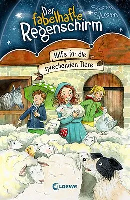 E-Book (epub) Der fabelhafte Regenschirm (Band 4) - Hilfe für die sprechenden Tiere von Sarah Storm, Sandra Margineanu
