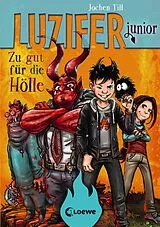 E-Book (epub) Luzifer junior (Band 1) - Zu gut für die Hölle von Jochen Till