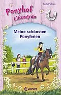 E-Book (epub) Ponyhof Liliengrün - Meine schönsten Ponyferien von Kelly McKain