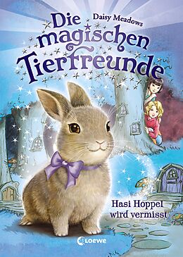 E-Book (epub) Die magischen Tierfreunde (Band 1) - Hasi Hoppel wird vermisst von Daisy Meadows