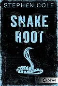 E-Book (epub) Snakeroot von Stephen Cole