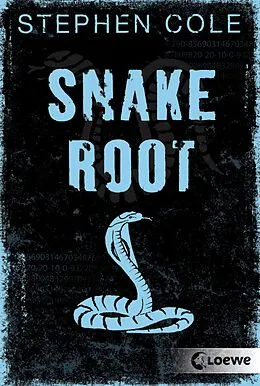 E-Book (epub) Snakeroot von Stephen Cole