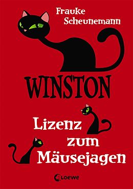 E-Book (epub) Winston (Band 6) - Lizenz zum Mäusejagen von Frauke Scheunemann