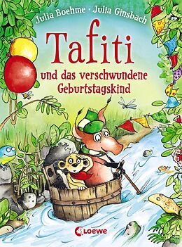 E-Book (epub) Tafiti und das verschwundene Geburtstagskind (Band 10) von Julia Boehme
