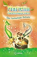 E-Book (epub) Mariella Meermädchen 3 - Der funkelnde Schatz von Sue Mongredien
