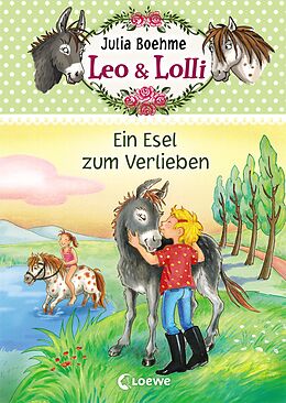 E-Book (epub) Leo &amp; Lolli (Band 2) - Ein Esel zum Verlieben von Julia Boehme