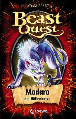 E-Book (epub) Beast Quest (Band 40) - Madara, die Höllenkatze von Adam Blade