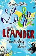 E-Book (epub) Luzie & Leander 7 - Verdächtig clever von Bettina Belitz