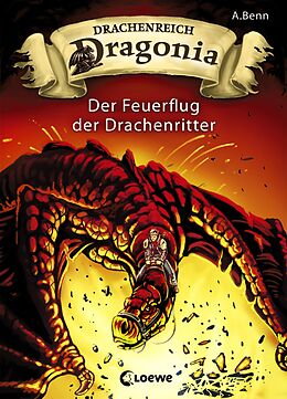 E-Book (epub) Drachenreich Dragonia (Band 2) - Der Feuerflug der Drachenritter von A. Benn