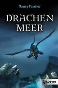 E-Book (epub) Drachenmeer von Nancy Farmer