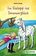 E-Book (epub) Im Galopp ins Sommerglück von Kathrin Siegel