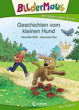 E-Book (epub) Bildermaus - Geschichten vom kleinen Hund von Henriette Wich