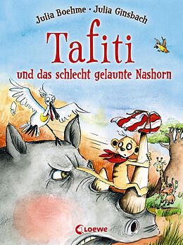 E-Book (epub) Tafiti und das schlecht gelaunte Nashorn (Band 11) von Julia Boehme