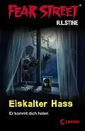 E-Book (epub) Fear Street 29 - Eiskalter Hass von R.L. Stine