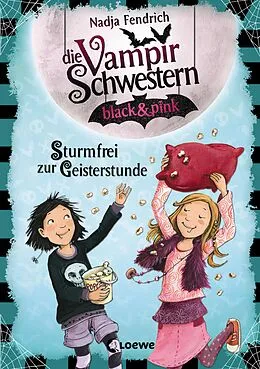E-Book (epub) Die Vampirschwestern black &amp; pink (Band 3) - Sturmfrei zur Geisterstunde von Nadja Fendrich