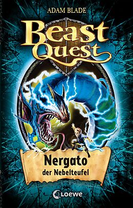 E-Book (epub) Beast Quest 41 - Nergato, der Nebelteufel von Adam Blade