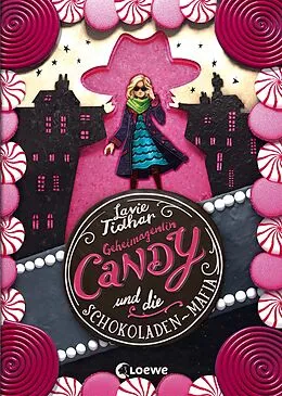 E-Book (epub) Geheimagentin Candy und die Schokoladen-Mafia von Lavie Tidhar