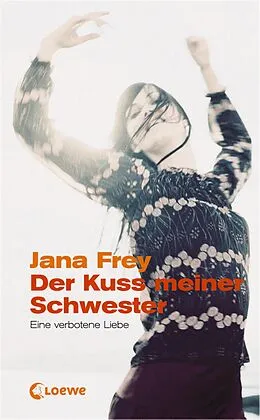 E-Book (epub) Der Kuss meiner Schwester von Jana Frey