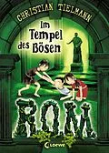 E-Book (epub) R.O.M. (Band 3) - Im Tempel des Bösen von Christian Tielmann