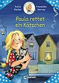 E-Book (epub) Meine Freundin Paula - Paula rettet ein Kätzchen von Katja Reider