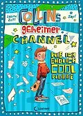 E-Book (pdf) Collins geheimer Channel (Band 1) - Wie ich endlich cool wurde von Sabine Zett