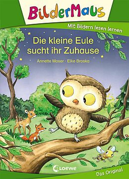 E-Book (epub) Bildermaus - Die kleine Eule sucht ihr Zuhause von Annette Moser