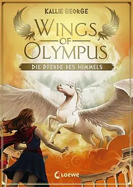 E-Book (epub) Wings of Olympus (Band 1) - Die Pferde des Himmels von Kallie George