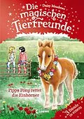 E-Book (epub) Die magischen Tierfreunde - Pippa Pony rettet die Einhörner von Daisy Meadows