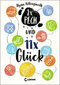 E-Book (epub) Einmal Pech und elfmal Glück von Alyssa Hollingsworth
