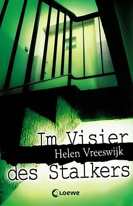 E-Book (epub) Im Visier des Stalkers von Helen Vreeswijk