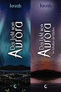 E-Book (epub) Das Licht von Aurora - Doppelbundle (Band 1-2) von Anna Jarzab