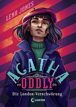 E-Book (epub) Agatha Oddly (Band 2) - Die London-Verschwörung von Lena Jones