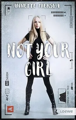 E-Book (epub) Not your Girl von Annette Mierswa