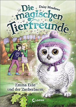 E-Book (epub) Die magischen Tierfreunde (Band 11) - Emma Eule und der Zauberbaum von Daisy Meadows