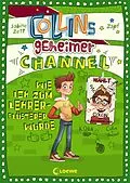 E-Book (pdf) Collins geheimer Channel (Band 3) - Wie ich zum Lehrerflüsterer wurde von Sabine Zett