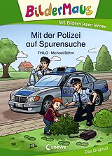 E-Book (epub) Bildermaus - Mit der Polizei auf Spurensuche von THiLO