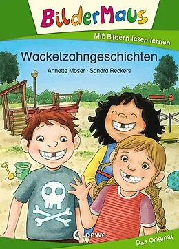 E-Book (epub) Bildermaus - Wackelzahngeschichten von Annette Moser
