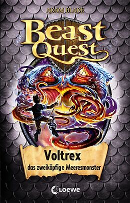 E-Book (epub) Beast Quest (Band 58) - Voltrex, das zweiköpfige Meeresmonster von Adam Blade