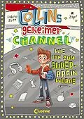 E-Book (epub) Collins geheimer Channel (Band 4) - Wie ich zum Super-Brain wurde von Sabine Zett