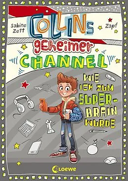 E-Book (epub) Collins geheimer Channel (Band 4) - Wie ich zum Super-Brain wurde von Sabine Zett