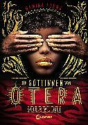 E-Book (epub) Die Göttinnen von Otera (Band 1) - Golden wie Blut von Namina Forna