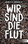E-Book (epub) Wir sind die Flut von Annette Mierswa