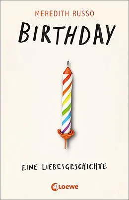 E-Book (epub) Birthday - Eine Liebesgeschichte von Meredith Russo