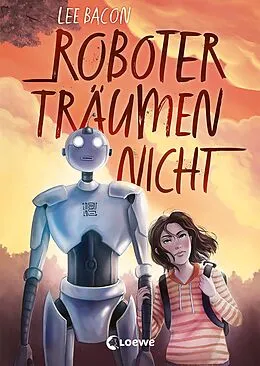 E-Book (epub) Roboter träumen nicht von Lee Bacon