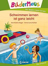 E-Book (epub) Bildermaus - Schwimmen lernen ist ganz leicht von Ann-Katrin Heger