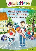 E-Book (epub) Bildermaus - Geschichten vom ersten Schultag von Amelie Benn