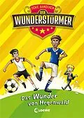 E-Book (epub) Der Wunderstürmer (Band 6) - Das Wunder von Hegenwald von Ocke Bandixen